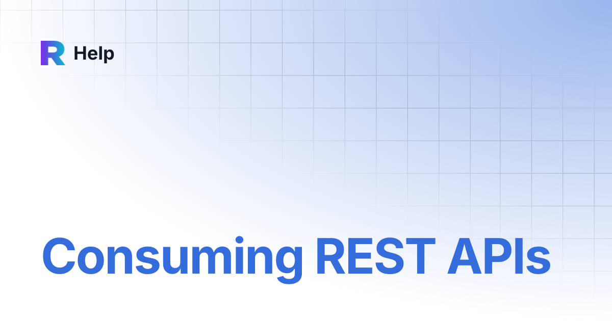 Consuming REST APIs | Help