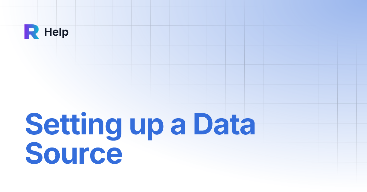 Setting up a Data Source | Help
