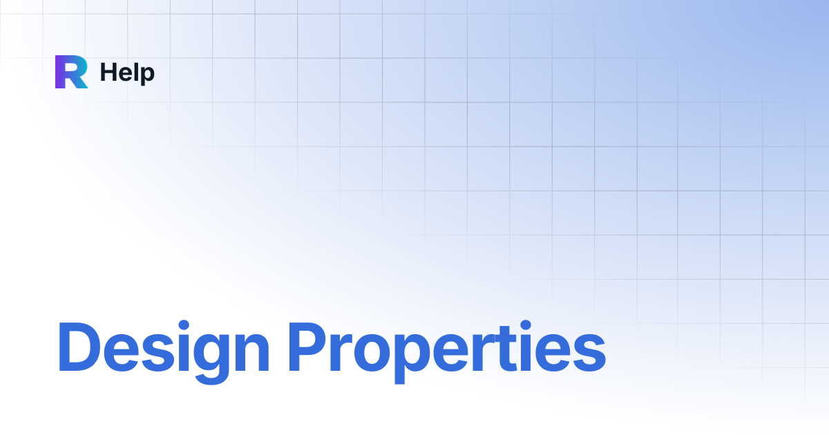 Design Properties | Help